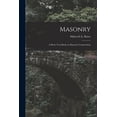 thumbnail image 1 of Masonry; a Short Text-book on Masonry Construction (Paperback), 1 of 1