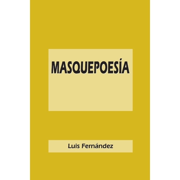 MasquepoesÃÂa, (Paperback)