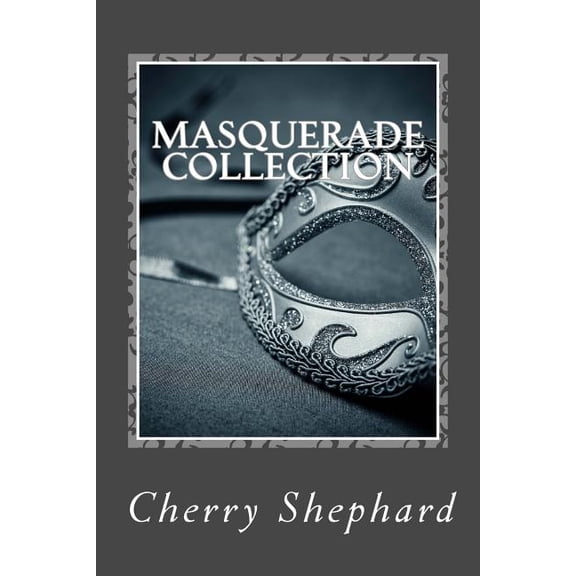 Masquerade Collection: Masquerade Collection: Volume 1 (Paperback)