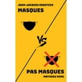 thumbnail image 1 of Masques VS Pas masques (Paperback), 1 of 1