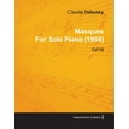 thumbnail image 1 of Masques by Claude Debussy for Solo Piano (1904) Cd110 (Paperback), 1 of 1