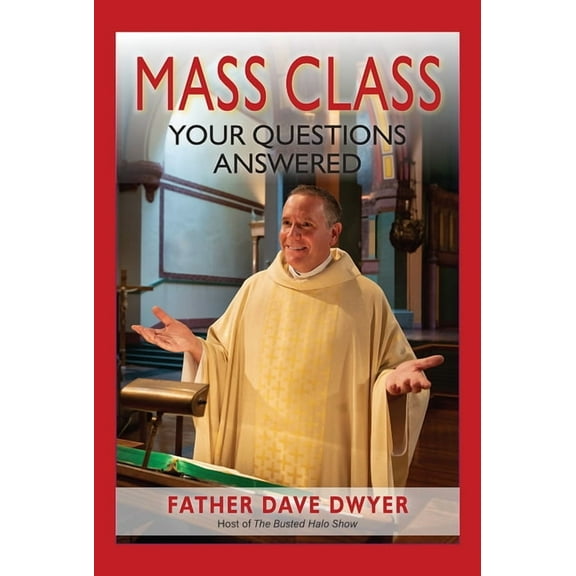 Mass Class: Your Questions Answered, (Hardcover)