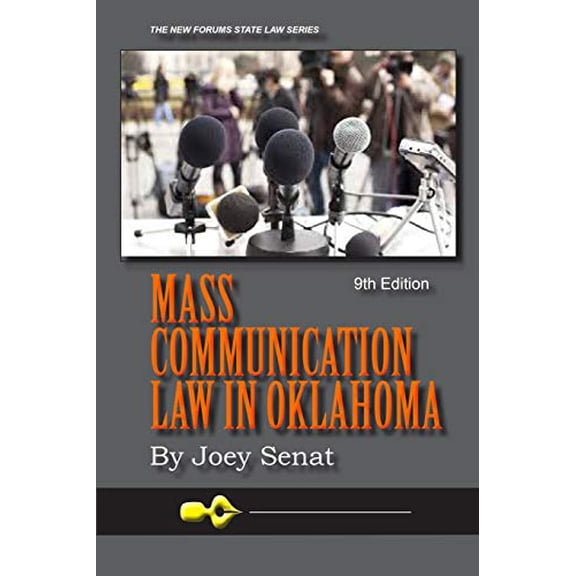 Pre-Owned Mass Communication Law in Oklahoma, 9th Edition