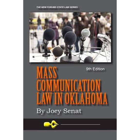 Pre-Owned Mass Communication Law in Oklahoma, 9th Edition