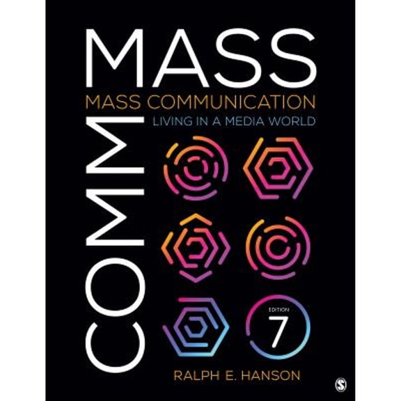 Pre-Owned Mass Communication: Living in a Media World (Paperback) 1544332343 9781544332345