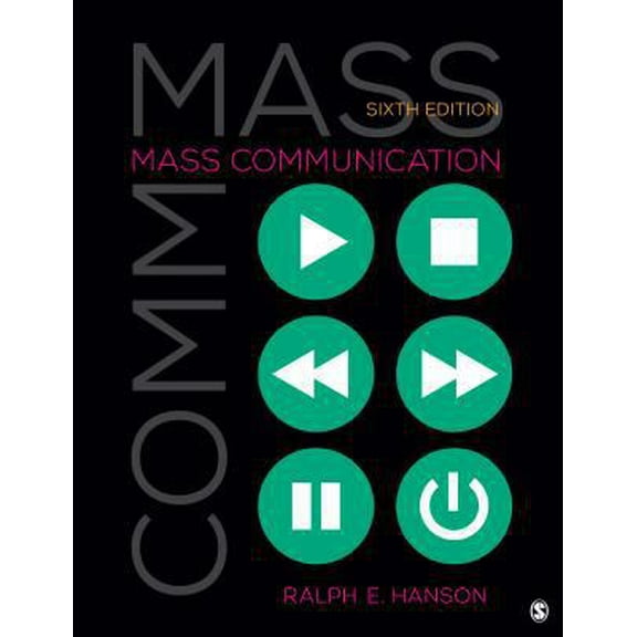 Pre-Owned Mass Communication: Living in a Media World (Paperback) 1506344461 9781506344461