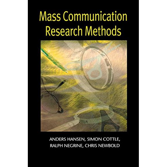 Pre-Owned Mass Communication Research Methods (Paperback) 081473572X 9780814735725
