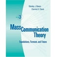 thumbnail image 1 of Pre-Owned Mass Communication Theory: Foundations, Ferment, and Future [With Infotrac] (Paperback) 0534561632 9780534561635, 1 of 1
