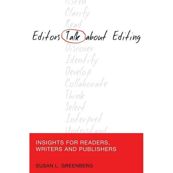 Mass Communication and Journalism: Editors Talk about Editing: Insights for Readers, Writers and Publishers (Hardcover)