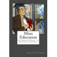 thumbnail image 1 of Mass Education: A Concise Guide to Catholic Liturgy (Paperback), 1 of 1