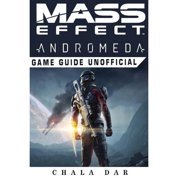 Mass Effect Andromeda Game Guide Unofficial