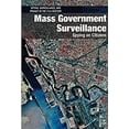thumbnail image 1 of Pre-Owned Mass Government Surveillance : Spying on Citizens 9781502626721, 1 of 1