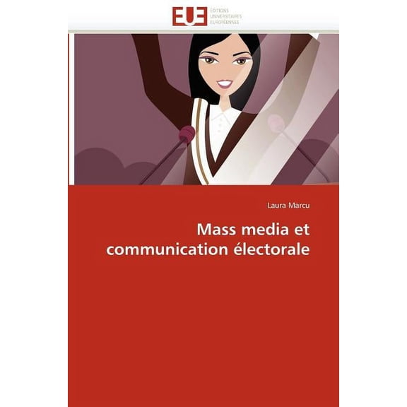 Omn.Univ.Europ.: Mass Media Et Communication Électorale (Paperback)
