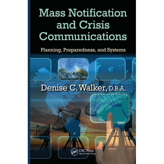 Mass Notification and Crisis Communications: Planning, Preparedness, and Systems, (Hardcover)