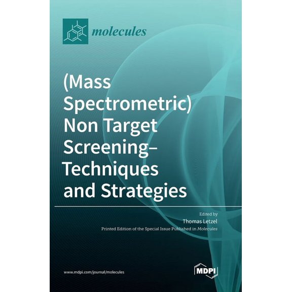 (Mass Spectrometric) Non Target Screening - Techniques and Strategies, (Hardcover)