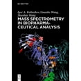 thumbnail image 1 of Mass Spectrometry in Biopharmaceutical Analysis, (Hardcover), 1 of 1