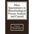 thumbnail image 1 of Mass Spectrometry in Biotechnological Process Analysis and Control, (Paperback), 1 of 1