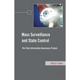 thumbnail image 1 of Mass Surveillance and State Control: The Total Information Awareness Project, (Paperback), 1 of 1
