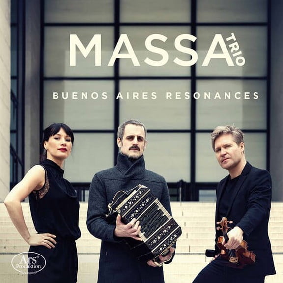 Massa Trio - Buenos Aires Resonances - Music & Performance - SACD