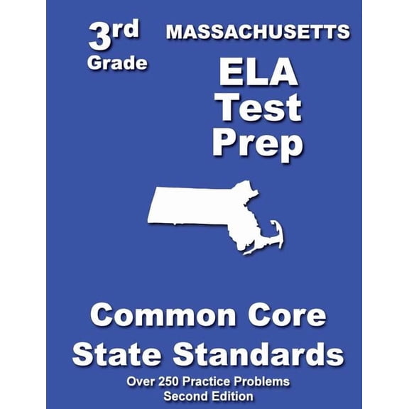 Massachusetts 3rd Grade ELA Test Prep: Common Core Learning Standards, (Paperback)