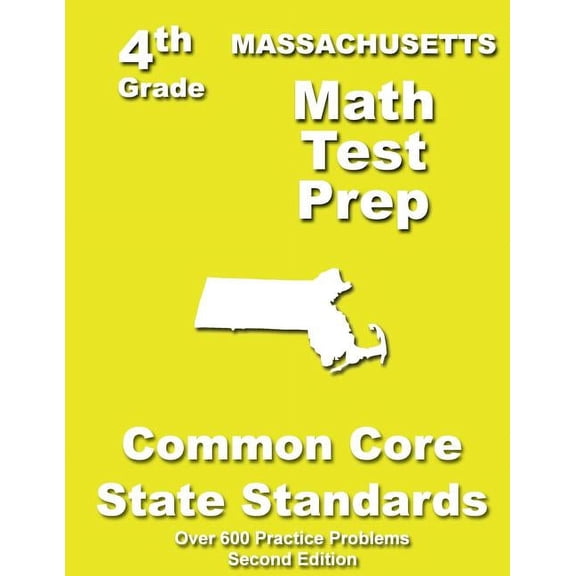 Massachusetts 4th Grade Math Test Prep: Common Core Learning Standards, (Paperback)