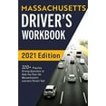 thumbnail image 1 of Pre-Owned Massachusetts Driver's Workbook: 320+ Practice Driving Questions to Help You Pass the Massachusetts State Learner's Permit Test (Paperback) 1954289170 9781954289178, 1 of 1