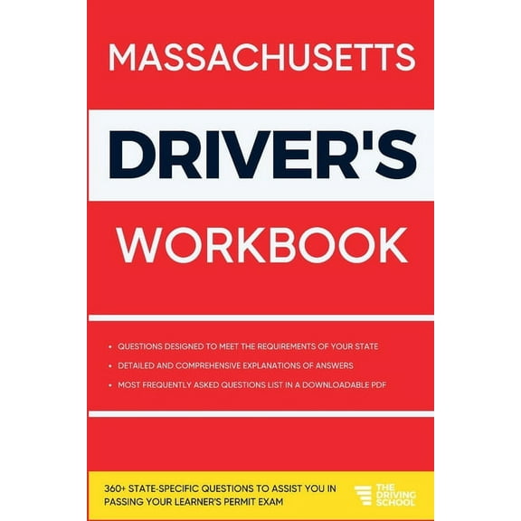 Practicing for Your Learner's Permi Massachusetts Driver's Workbook: 360+ State-Specific Questions to Assist You in Passing Your Learner's Permit , (Paperback)