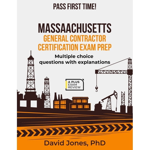 Massachusetts General Contractor Certification Exam Prep, (Paperback)