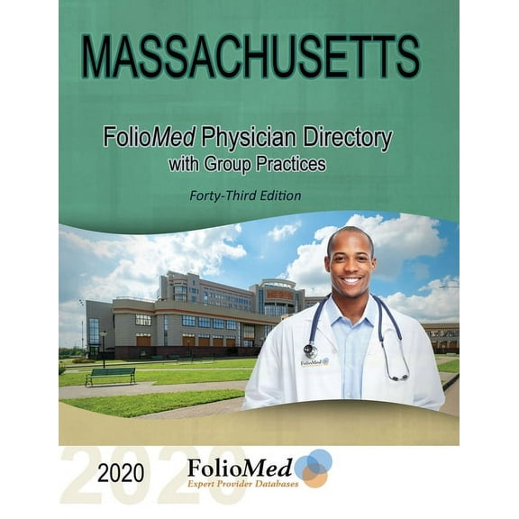 Massachusetts Physician Directory with Group Practices 2020 Forty-Third Edition (Paperback)