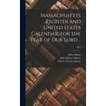 thumbnail image 1 of Massachusetts Register and United States Calendar, for the Year of Our Lord ..; 1842 (Hardcover), 1 of 1