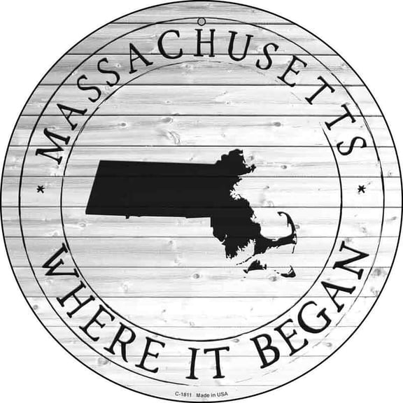 Massachusetts Where is Began Circular Metal Sign Home Garage Wall Decor Size: 12 x 12 inch