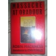 thumbnail image 1 of Pre-Owned Massacre at Oradour (Hardcover) 0394570022 9780394570020, 1 of 1