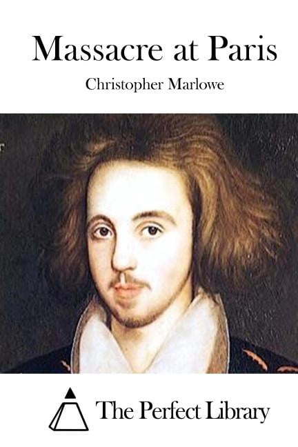 Massacre at Paris, (Paperback)