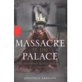 thumbnail image 1 of Pre-Owned Massacre at the Palace (Hardcover) 0786868783 9780786868780, 1 of 1