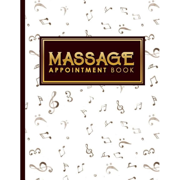 Massage Appointment Book: Massage Appointment Book: 4 Columns Appointment Note, At A Glance Appointment Book, Large Appointment Book, Music Lover Cover (Paperback)