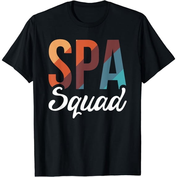 Massage Spa Bath Beauty Wellness Spa Squad T-Shirt