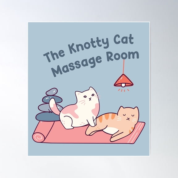 Massage Therapist - The Knotty Cat Massage Room_Funny Design Poster Wall Art, Modern Wall Decor For Living Room Bedroom, 12x18 UNFRAMED