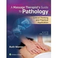 thumbnail image 1 of Pre-Owned Massage Therapist’s Guide to Pathology : Critical Thinking and Practical Application, 1 of 1