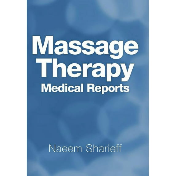 Massage Therapy Medical Reports