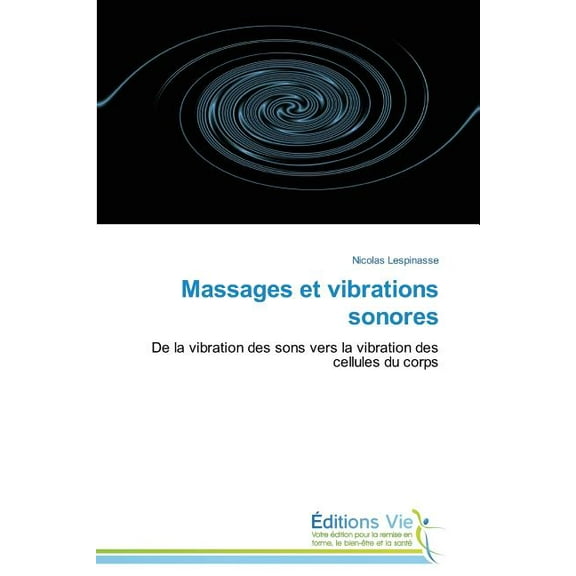 Massages et vibrations sonores