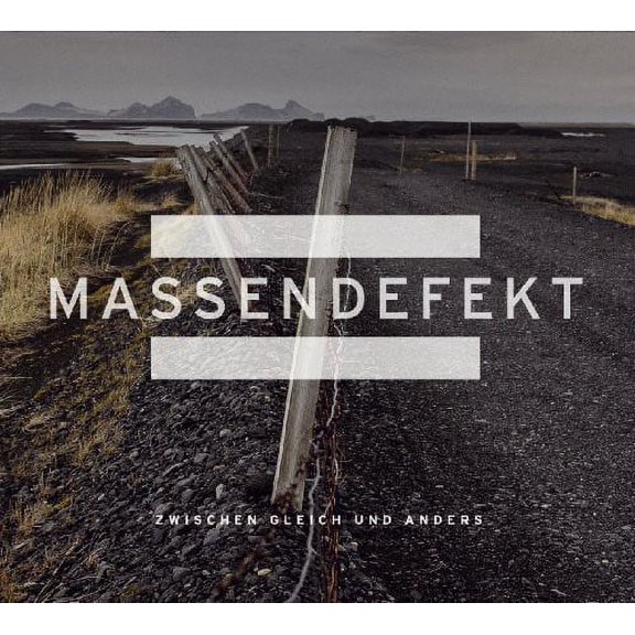 Massendefekt - Zwischen Gleich Und Anders - CD