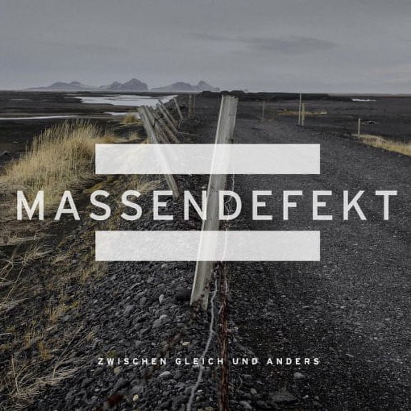 Massendefekt - Zwischen Gleich Und Anders - CD