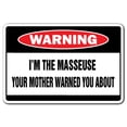 thumbnail image 1 of I'm The Masseuse Warning Aluminum Sign | Indoor/Outdoor | Funny Home Décor for Garages, Living Rooms, Bedroom, Offices | SignMission Massage Therapist Funny Gift Rub Down Therapy Sign, 1 of 4
