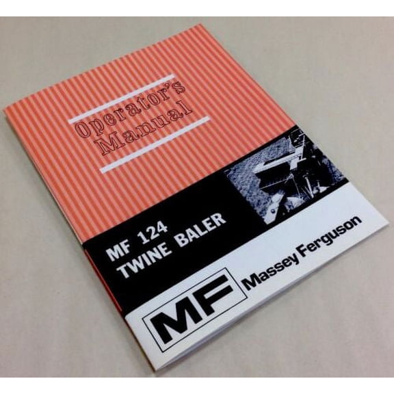 Massey Ferguson Mf 124 Twine Baler Operators Owners Manual Square Hay Operation