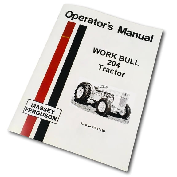 Massey Ferguson Mf 204 Work Bull Tractor Owners Operators Manual Book