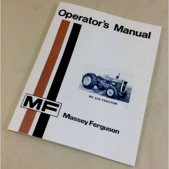 Massey Ferguson Mf 230 Tractor Operators Owners Manual Farm Diesel Gasoline