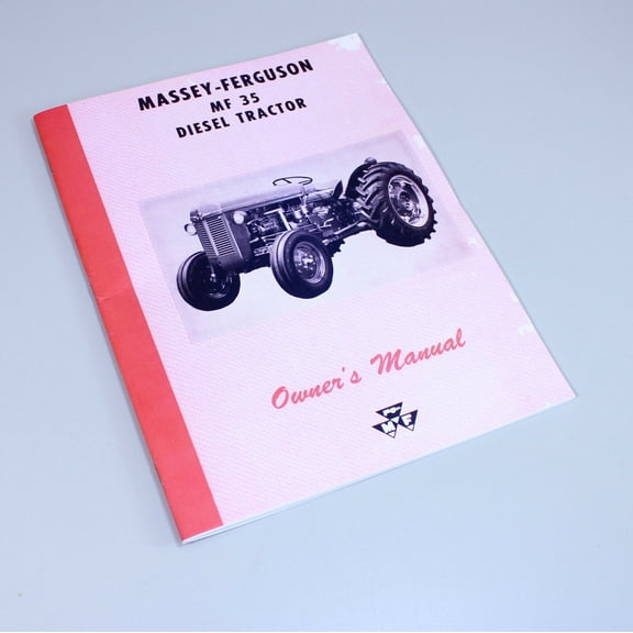 Massey Ferguson Mf 35 Diesel Tractor Operators Owners Manual Maintenance
