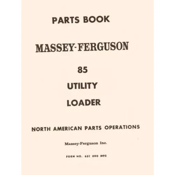 Massey Ferguson Mf 85 Mf85 Utility Loader Parts Manual