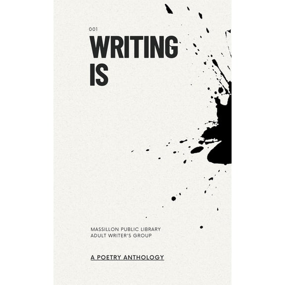 Massillon Public Library Writer's G Writing Is, Book 1, (Paperback)