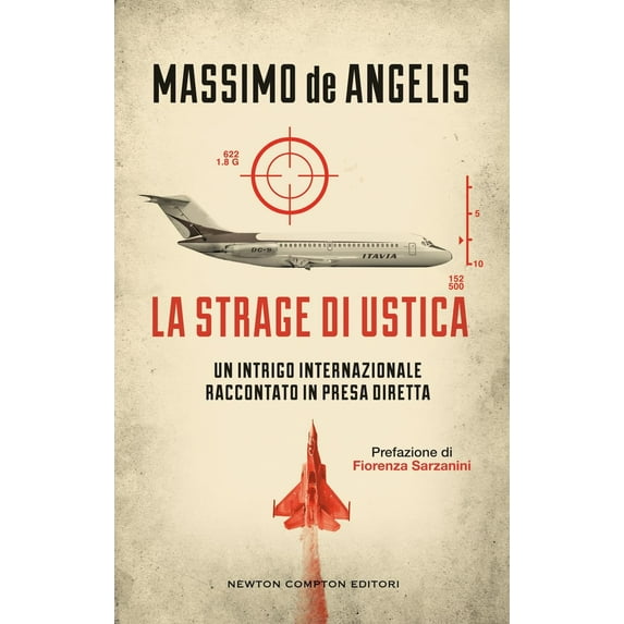Massimo De Angelis,Fio La strage di Ustica. Un intrigo internazionale raccontato i (Paperback)
